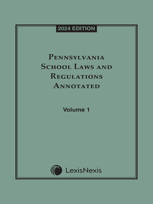 cover image of Pennsylvania School Laws and Regulations Annotated